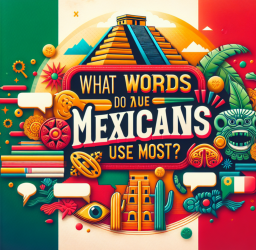 ¿Qué palabras usan más los mexicanos?