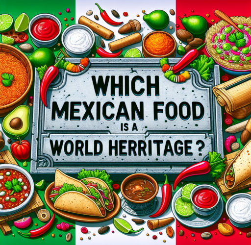¿Qué comida mexicana es patrimonio de la humanidad?